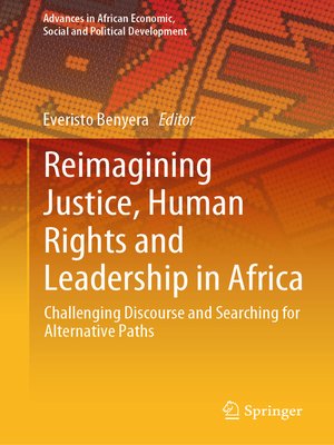 cover image of Reimagining Justice, Human Rights and Leadership in Africa